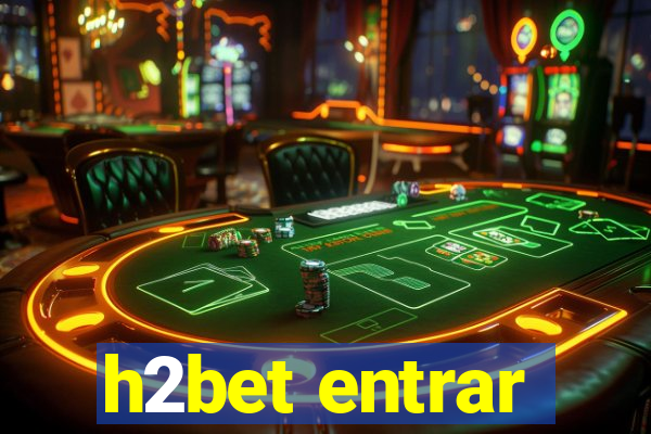 h2bet entrar